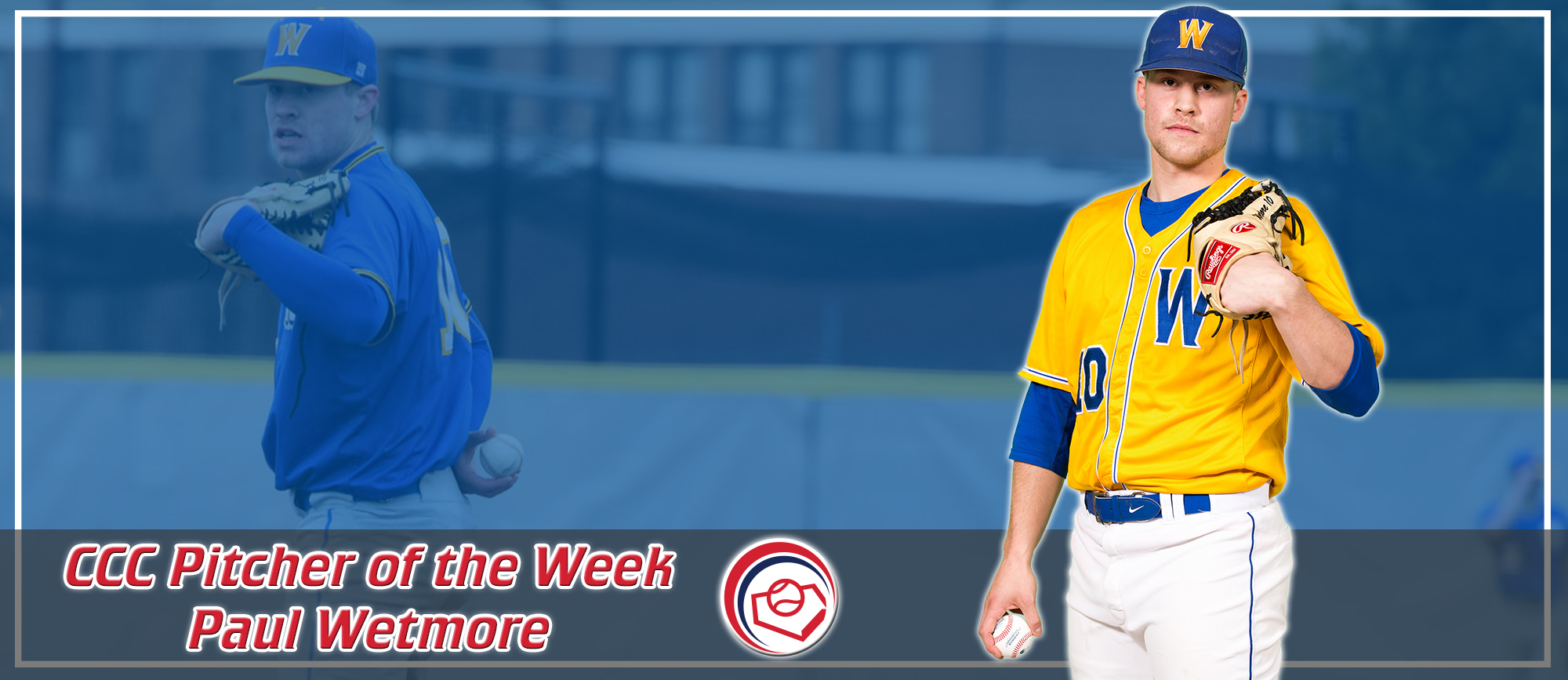 Paul Wetmore Named CCC Pitcher of the Week