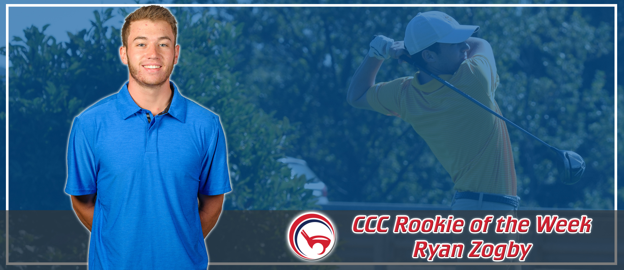 Ryan Zogby Earns CCC Rookie of the Week Honors